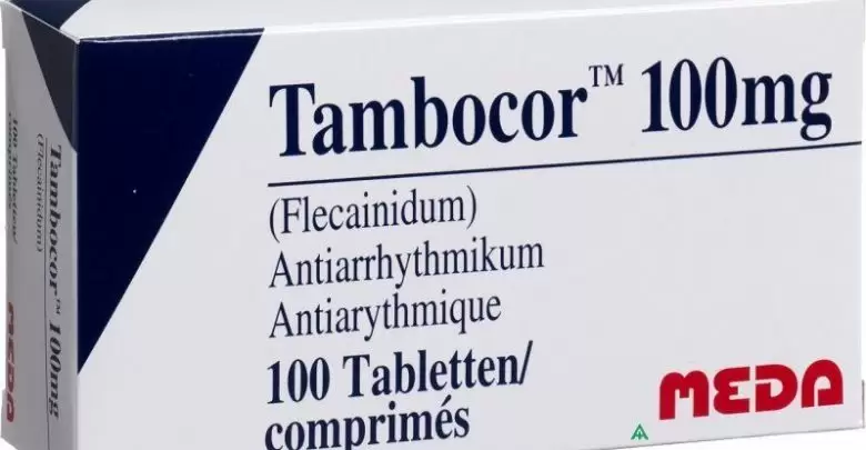 دواء تامبوكور لعلاج اضطرابات القلب Tambocor